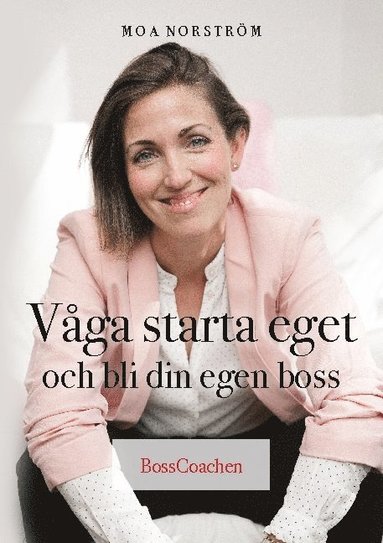 V�ga starta eget och bli din egen boss (pocket)