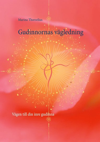 Gudinnornas vägledning: Vägen till din inre gudinna (kartonnage)
