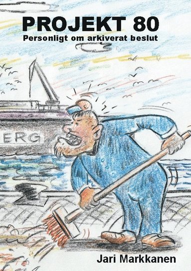 Projekt 80 : personligt om arkiverat beslut (hftad)