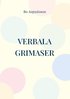 Verbala grimaser : en verklighetsflykt