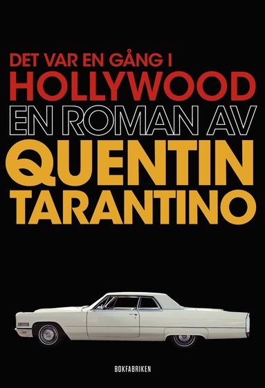 Det var en gng i Hollywood (inbunden)