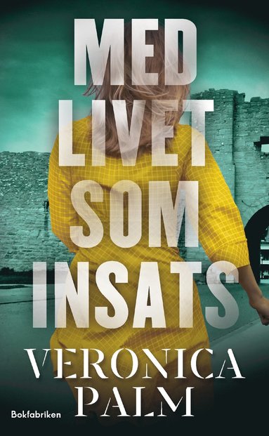 Med livet som insats (pocket)