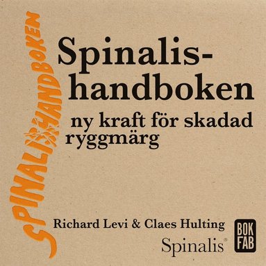 Spinalishandboken – Ny kraft för skadad ryggmärg