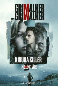 Kiruna killer (inbunden)