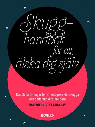 Skugghandbok f�r att �lska dig sj�lv (inbunden)