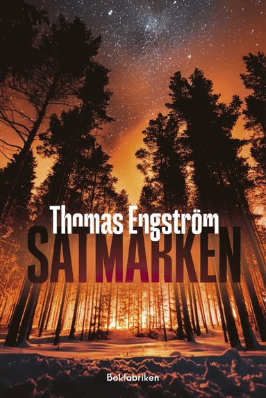 Satmarken (inbunden)