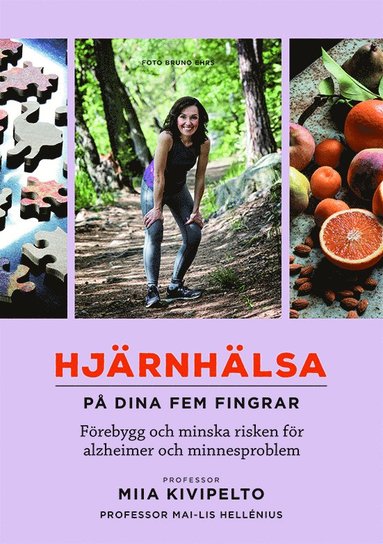 Hjrnhlsa - p dina fem fingrar : frebygg och minska risken fr alzheimer och minnesproblem (inbunden)