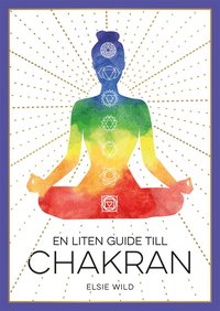 En liten guide till chakran (inbunden)