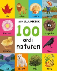 Min lilla pekbok : 100 ord i naturen (kartonnage)