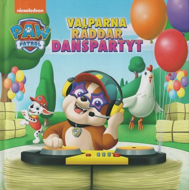 Paw Patrol. Valparna rddar danspartyt (inbunden)