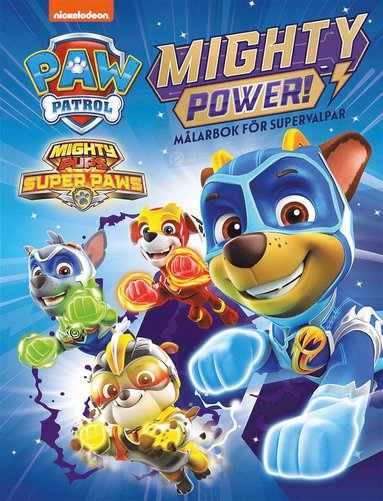 Mighty power! : mlarbok fr supervalpar (hftad)