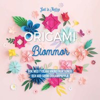 Origami : blommor (häftad)