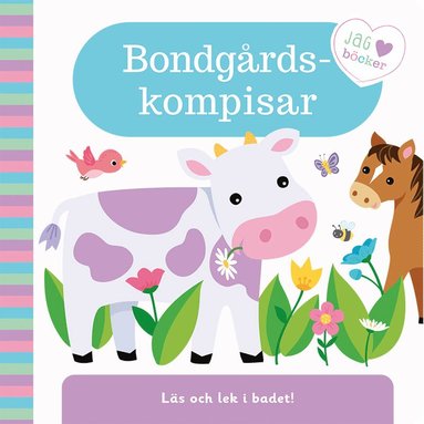 Ls, lek och bada! Bondgrdskompisar (hftad)