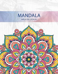 Mandala : mla dig lycklig! (hftad)