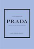 Lilla boken om Prada : historien om det ikoniska modehuset