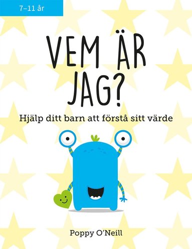 Vem r jag? : hjlp ditt barn att frst sitt vrde (hftad)