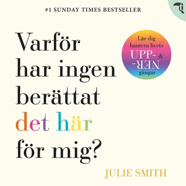 Varfr har ingen berttat det hr fr mig? (hftad)