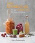 Enkel kombucha och kimchi : recept fr kropp & hjrna