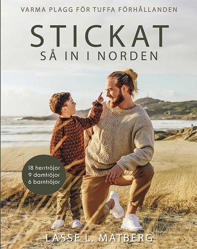 Stickat så in i Norden : varma plagg för tuffa förhållanden (häftad)