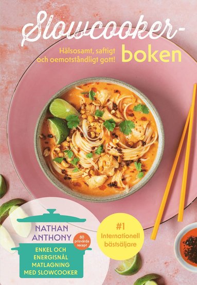 Slowcooker-boken : hälsosamt, saftigt och oemotståndligt gott! (inbunden)