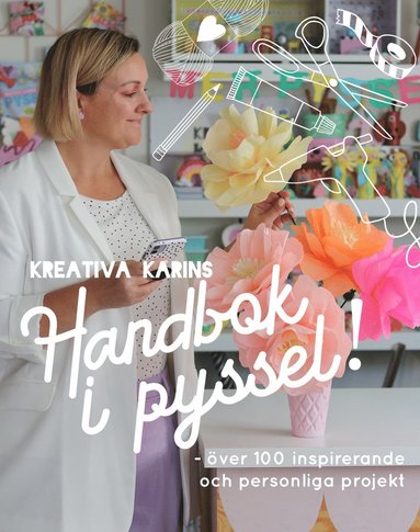 Kreativa Karins handbok i pyssel (hftad)