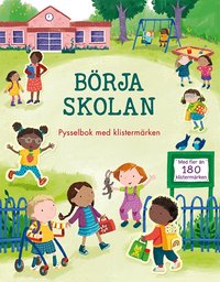 Omslag: Börja skolan: pysselbok med klistermärken