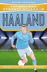 Omslag: Haaland : vägen till proffsligorna