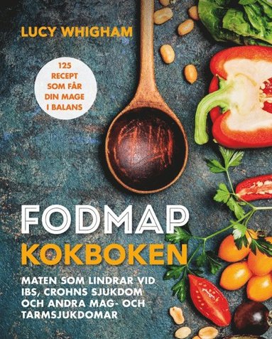 FODMAP kokboken : 125 recept som fr din mage i balans (hftad)