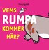 Vems rumpa kommer hr?