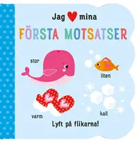 Omslag: Jag [hjärta] mina första motsatser