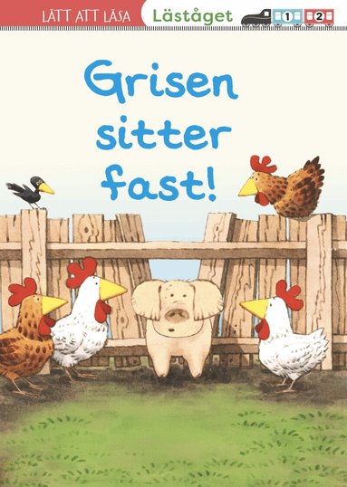 Grisen sitter fast! (l�sniv� 2) (inbunden)