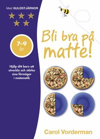Omslag för Bli bra på matte! : 7-9 år