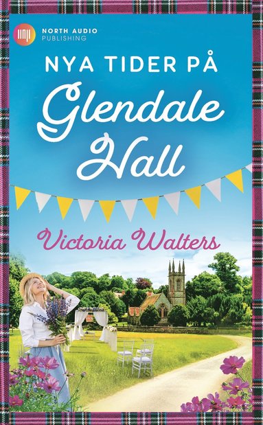 Nya tider p Glendale Hall (e-bok)