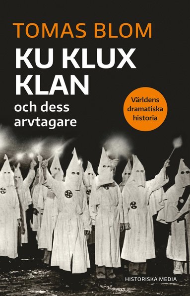 Ku Klux Klan och dess arvtagare (e-bok)