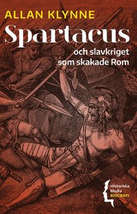 Spartacus och slavkriget som skakade Rom (e-bok)