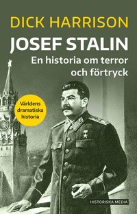 Josef Stalin : en historia om terror och frtryck (hftad)