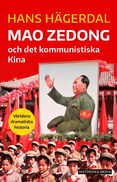 Mao Zedong och det kommunistiska Kina (inbunden)