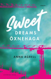 Sweet Dreams xnehaga (e-bok)