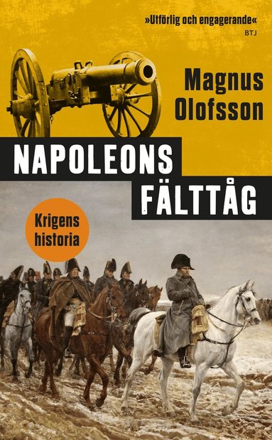 Napoleons f�ltt�g (inbunden)