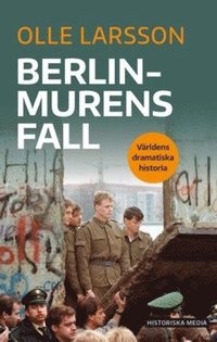Berlinmurens fall (e-bok)