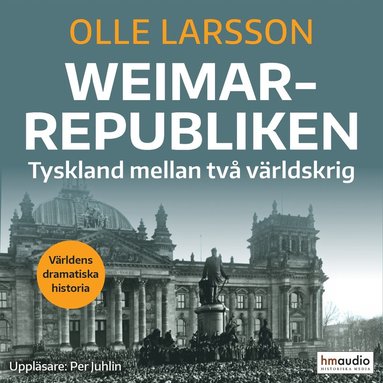 Weimarrepubliken : Tyskland mellan två världskrig (inbunden)