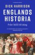 Englands historia. Del 2, Fr�n 1600 till idag