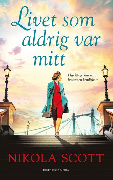 Livet som aldrig var mitt (inbunden)