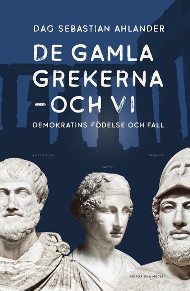 De gamla grekerna - och vi (pocket)