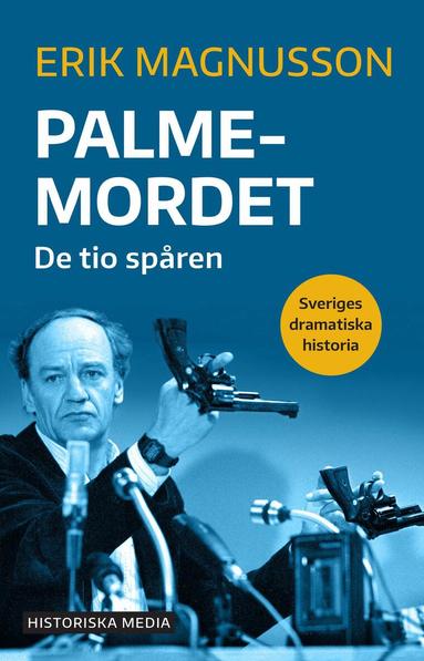 Palmemordet : de tio sp�ren (pocket)