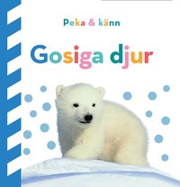 Omslag: Peka och känn. Gosiga djur