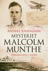 Mysteriet Malcolm Munthe : Churchills agent i Norden
