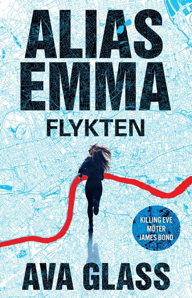 Alias Emma : Flykten (inbunden)