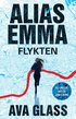 Alias Emma : Flykten