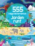 555 roliga klistermrken. Jorden runt